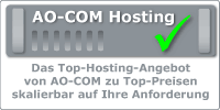 AO-COM Hosting: Das Top-Hosting Angebot von AO-COM zu Top-Preisen; skalierbar auf ihre Anforderung